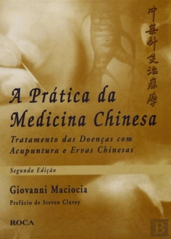 Bertrand.pt - A Prática da Medicina Chinesa