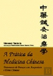 A Prática da Medicina Chinesa