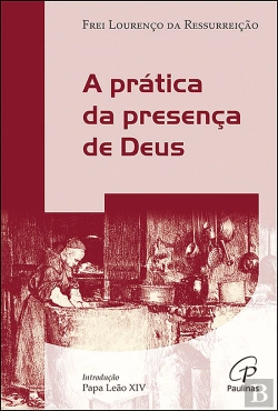 Bertrand.pt - A Prática da Presença de Deus