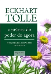 A Prática do Poder do Agora