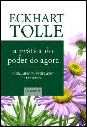 A Prática do Poder do Agora