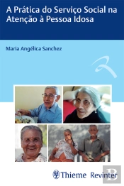 A Prática Do Serviço Social Na Atenção À Pessoa Idosa