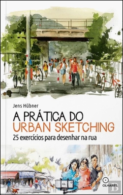 Bertrand.pt - A Prática do Urban Sketching