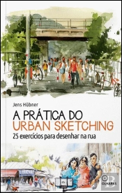 A Prática do Urban Sketching