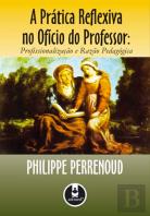 A Prática Reflexiva no Ofício de Professor
