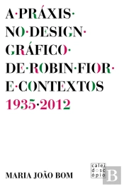 A Praxis no Design Gráfico de Robin Fior e Contextos (1935-2012)