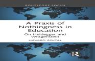 A Praxis Of Nothingness In Education