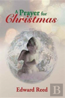 A Prayer For Christmas
