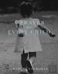 A Prayer For Every Child