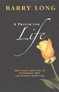 A Prayer For Life