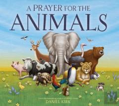 A Prayer For The Animals