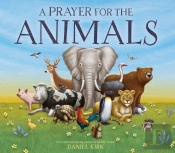 A Prayer For The Animals