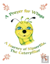 A Prayer For Wings