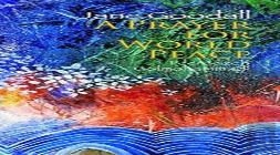 A Prayer For World Peace
