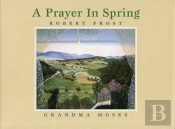 A Prayer In Spring
