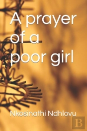 A Prayer Of A Poor Girl
