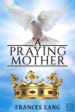 Bertrand.pt - A Praying Mother