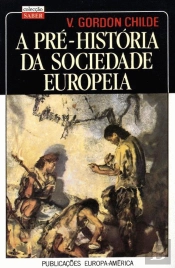 A Pré - História da Sociedade Europeia