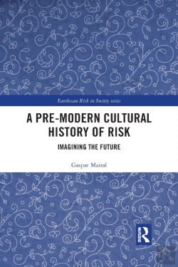 Bertrand.pt - A Pre-Modern Cultural History Of Risk