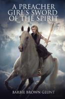 A Preacher Girl'S Sword Of The Spirit