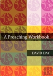A Preaching Workbook