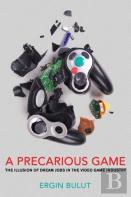 A Precarious Game
