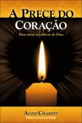 A Prece do Coração