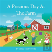 A Precious Day At The Farm
