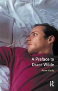 A Preface To Oscar Wilde