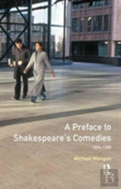 A Preface To Shakespeare'S Comedies