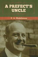 A Prefect'S Uncle