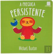 A Preguiça Persistente