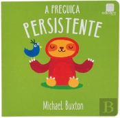 A Preguiça Persistente