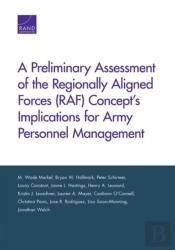 A Preliminary Assessment Of The Regionally Aligned Forces (Raf) Concept'S Implications For Army Personnel Management