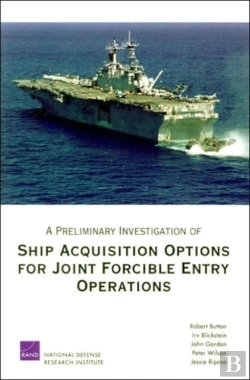 Bertrand.pt - A Preliminary Investigation Of Ship Acquisition Options For Joint Forcible Entry Operations