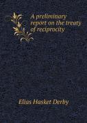 A Preliminary Report On The Treaty Of Reciprocity