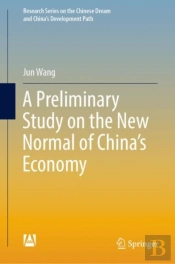 A Preliminary Study On The New Normal Of China'S Economy