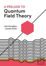 A Prelude To Quantum Field Theory