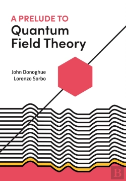 Bertrand.pt - A Prelude To Quantum Field Theory