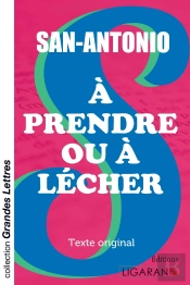 À Prendre Ou À Lécher