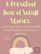 A Preschool Book Of Social Stories