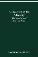 A Prescription For Adversity