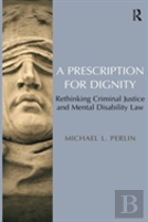 A Prescription For Dignity