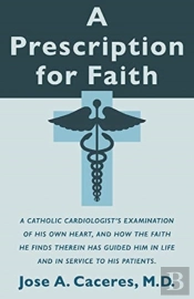 A Prescription For Faith