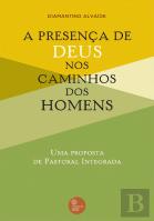 A Presença de Deus nos Caminhos dos Homens