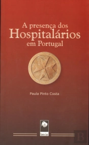 A Presença dos Hospitalários em Portugal