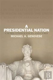 A Presidential Nation