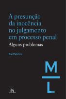 A Presunção da Inocência no Julgamento em Processo Penal