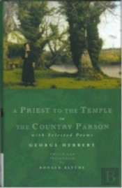 A Priest To The Temple Or The Country Parson