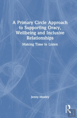 Bertrand.pt - A Primary Circle Approach To Supporting Oracy, Wellbeing And Inclusive Relationships